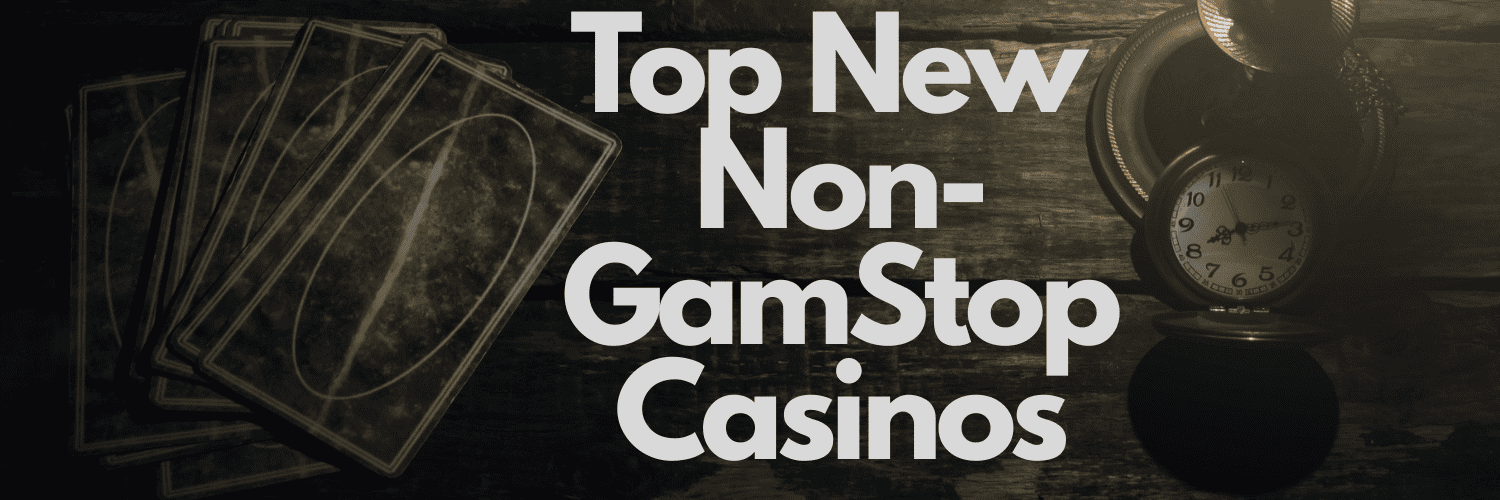 Online Casinos Not Blocked by Gamstop -1855231748