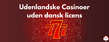 Casino Sider Uden Dansk Licens Alt Du Skal Vide
