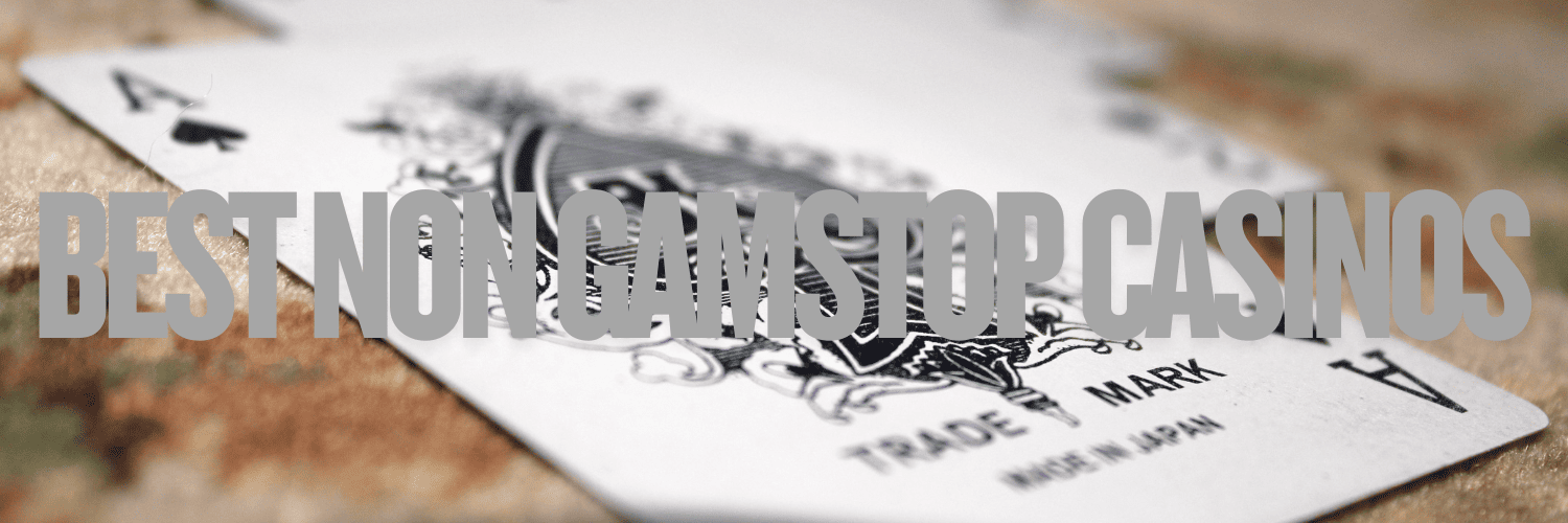 Exploring Non GamStop Casinos What You Need to Know