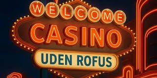 Oplev De Bedste Online Casinoer Uden Om Rufus 1379416425 Oplev De Bedste Online Casinoer Uden Om Rufus 1379416425
