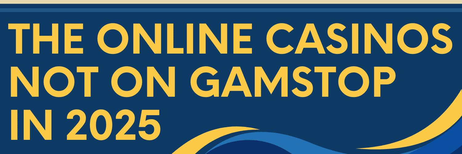 Discovering Casino Sites Not on Gamstop A Comprehensive Guide 1782045223 Discovering Casino Sites Not on Gamstop A Comprehensive Guide 1782045223