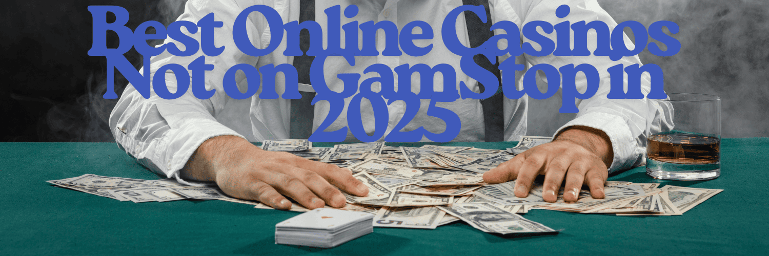 Exploring Casinos Not on Gamstop UK 1739167754