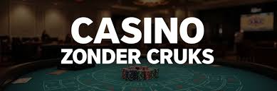 Ontdek de Wereld van Casino's zonder CRUKS