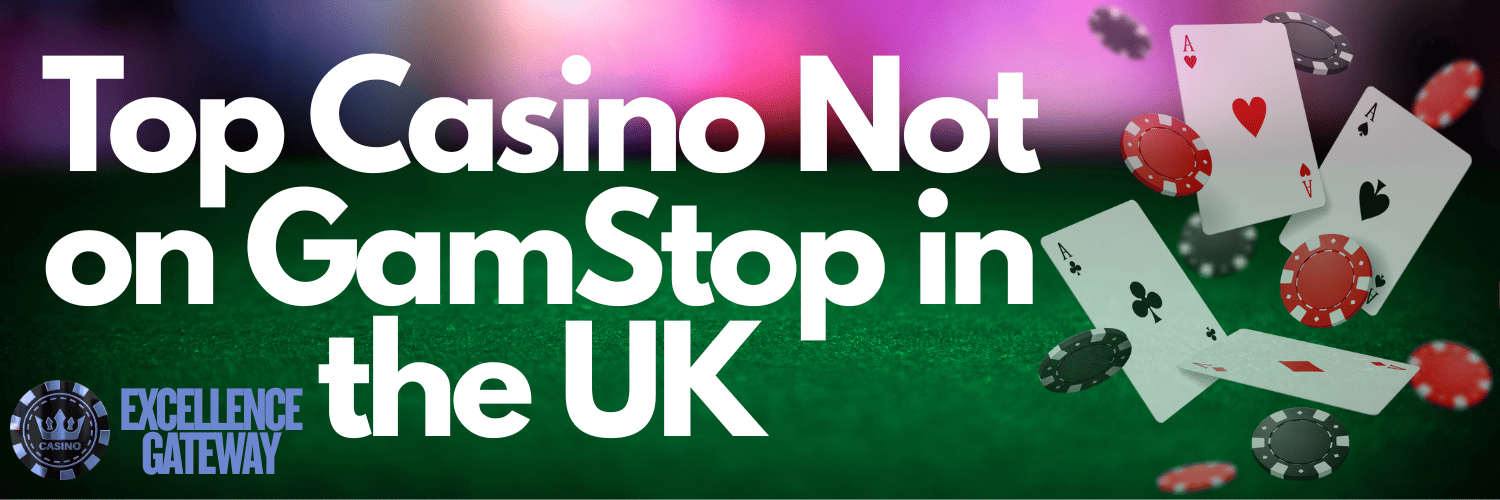Respected Casinos Not on GamStop A Guide to Safe Gambling