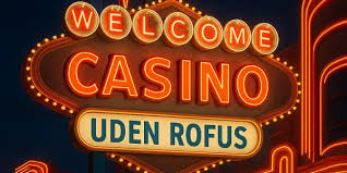 Casino Uden ROFUS Liste - Din Guide til Spil uden Begrænsninger Casino Uden ROFUS Liste - Din Guide til Spil uden Begrænsninger
