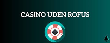 Revolut Casino Uden ROFUS Alternativer for Spillerne